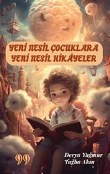 Yeni Nesil Çocuklara Yeni Nesil Hikayeler - Doksan Dokuz Yayınları