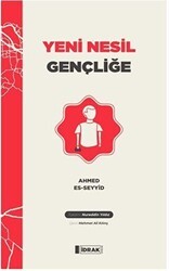 Yeni Nesil Gençliğe - İdrak Yayınları