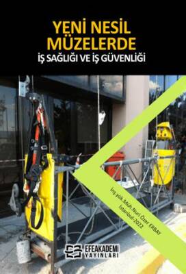 Yeni̇ Nesi̇l Müzelerde İş Sağlığı ve İş Güvenliği - 1