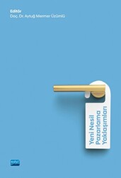 Yeni Nesil Pazarlama Yaklaşımları - Nobel Akademik Yayıncılık