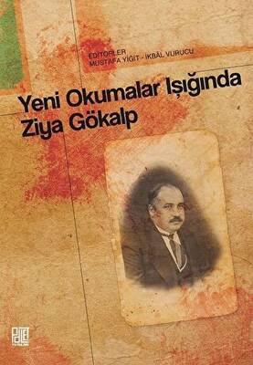 Yeni Okumalar Işığında Ziya Gökalp - 1