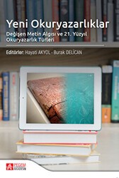 Yeni Okuryazarlıklar Değişen Metin Algısı - Pegem Akademi Yayıncılık