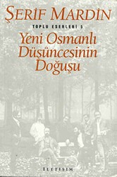 Yeni Osmanlı Düşüncesinin Doğuşu - İletişim Yayınevi