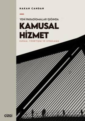 Yeni Paradigmalar Işığında Kamusal Hizmet - 1