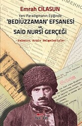 Yeni Paradigmanın Eşiğinde Bediüzzaman Efsanesi ve Said Nursi Gerçeği - Patika Kitap