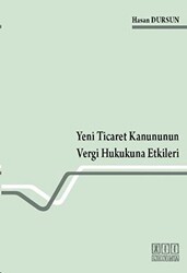 Yeni Ticaret Kanununun Vergi Hukukuna Etkileri - On İki Levha Yayınları