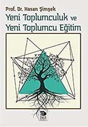 Yeni Toplumculuk ve Yeni Toplumcu Eğitim - İmge Kitabevi Yayınları