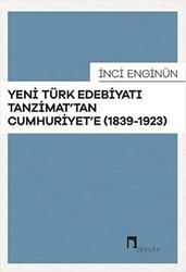 Yeni Türk Edebiyatı Tanzimat`tan Cumhuriyet`e - Dergah Yayınları