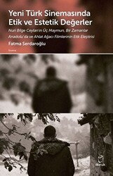 Yeni Türk Sinemasında Etik ve Estetik Değerler - Doruk Yayınları