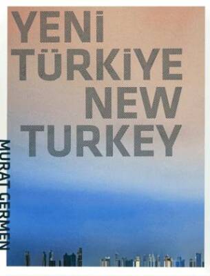 Yeni Türkiye - New Turkey - 1