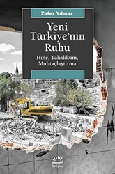 Yeni Türkiye’nin Ruhu - İletişim Yayınevi