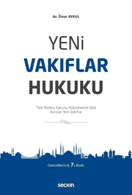 Yeni Vakıflar Hukuku - 1