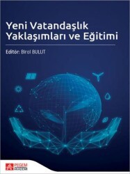 Yeni Vatandaşlık Yaklaşımları ve Eğitimi - Pegem Akademi Yayıncılık