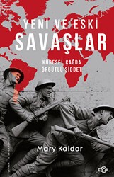 Yeni ve Eski Savaşlar - Küresel Çağda Örgütlü Şiddet - Fol Kitap