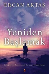 Yeniden Başlamak - Cinius Yayınları