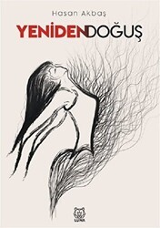 Yeniden Doğuş - Luna Yayınları