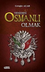 Yeniden Osmanlı Olmak - Tebeşir Yayınları