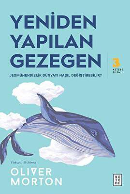 Yeniden Yapılan Gezegen - 1