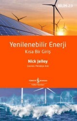 Yenilenebilir Enerji - Kısa Bir Giriş - İş Bankası Kültür Yayınları