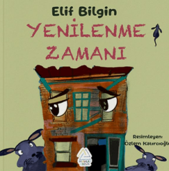 Yenilenme Zamanı - Mahlas Çocuk Yayınları