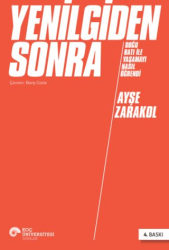 Yenilgiden Sonra - Doğu Batı ile Yaşamayı Nasıl Öğrendi - Koç Üniversitesi Yayınları