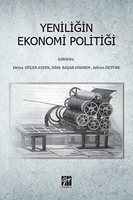 Yeniliğin Ekonomi Politiği - 1