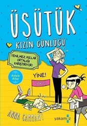 Yenilmez Kızlar Ortalığı Karıştırıyor! - Üşütük Kızın Günlüğü 2 - Yakamoz Yayınevi