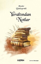 Yer Altından Notlar - 1