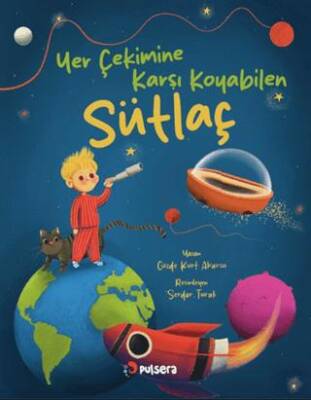 Yer Çekimine Karşı Koyabilen Sütlaç - 1