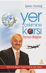 Yer Çekimine Karşı Temel Bilgiler - Hayat Yayınları