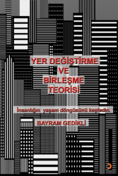 Yer Değiştirme ve Birleşme Teorisi - Cinius Yayınları