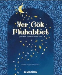 Yer Gök Muhabbet - Multibem Yayınları