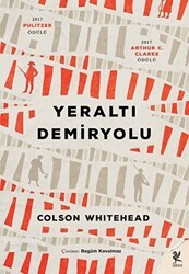 Yeraltı Demiryolu - Siren Yayınları