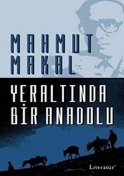 Yeraltında Bir Anadolu - Literatür Yayıncılık