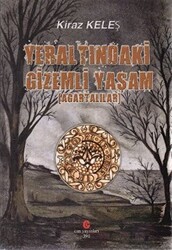 Yeraltındaki Gizemli Yaşam - Can Yayınları (Ali Adil Atalay)
