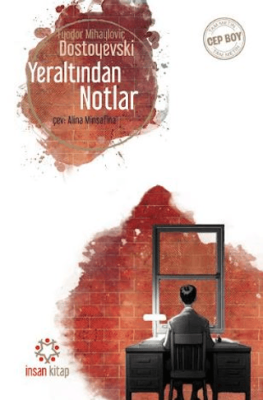 Yeraltından Notlar - 1