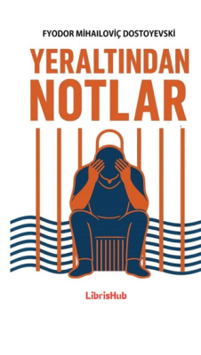 Yeraltından Notlar - 1