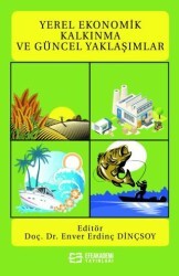Yerel Ekonomik Kalkınma ve Güncel Yaklaşımlar - Efe Akademi Yayınları