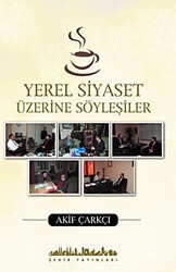 Yerel Siyaset Üzerine Söyleşiler - Şehir Yayınları