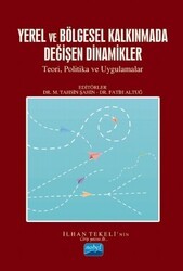 Yerel ve Bölgesel Kalkınmada Değişen Dinamikler - Nobel Akademik Yayıncılık
