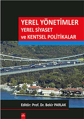 Yerel Yönetimler Yerel Siyaset ve Kentsel Politikalar - 1