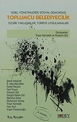 Yerel Yönetimlerde Sosyal Demokrasi Toplumcu Belediyecilik - Kalkedon Yayıncılık