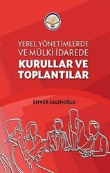 Yerel Yönetimlerde ve Mülki İdarede Kurullar ve Toplantılar - Türk İdari Araştırmaları Vakfı