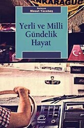 Yerli ve Milli Gündelik Hayat - İletişim Yayınevi