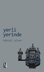Yerli Yerinde - İz Yayıncılık