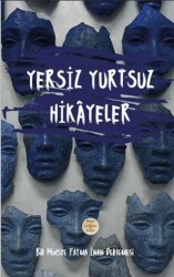 Yersiz Yurtsuz Hikayeler - Dünya Kültür Yayınları