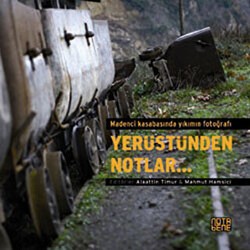 Yerüstünden Notlar - Nota Bene Yayınları