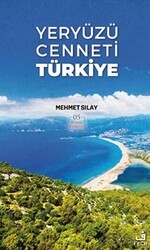 Yeryüzü Cenneti Türkiye - Fecr Yayınları