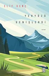Yeryüzü Genişlerdi - Ketebe Yayınları