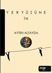 Yeryüzüne İn - Ange Yayınları